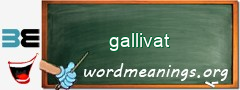 WordMeaning blackboard for gallivat